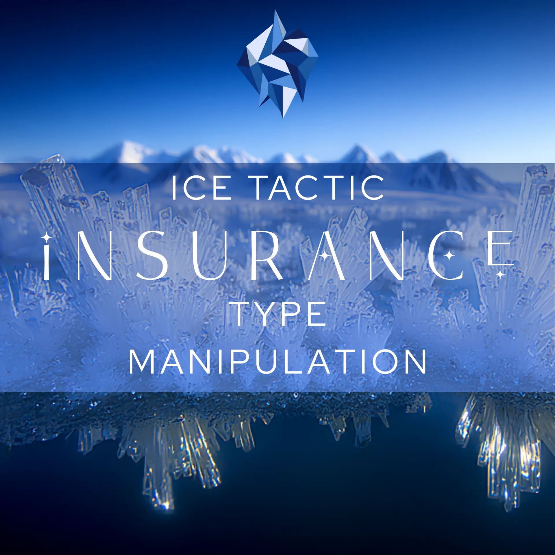 Insurance type manipulation