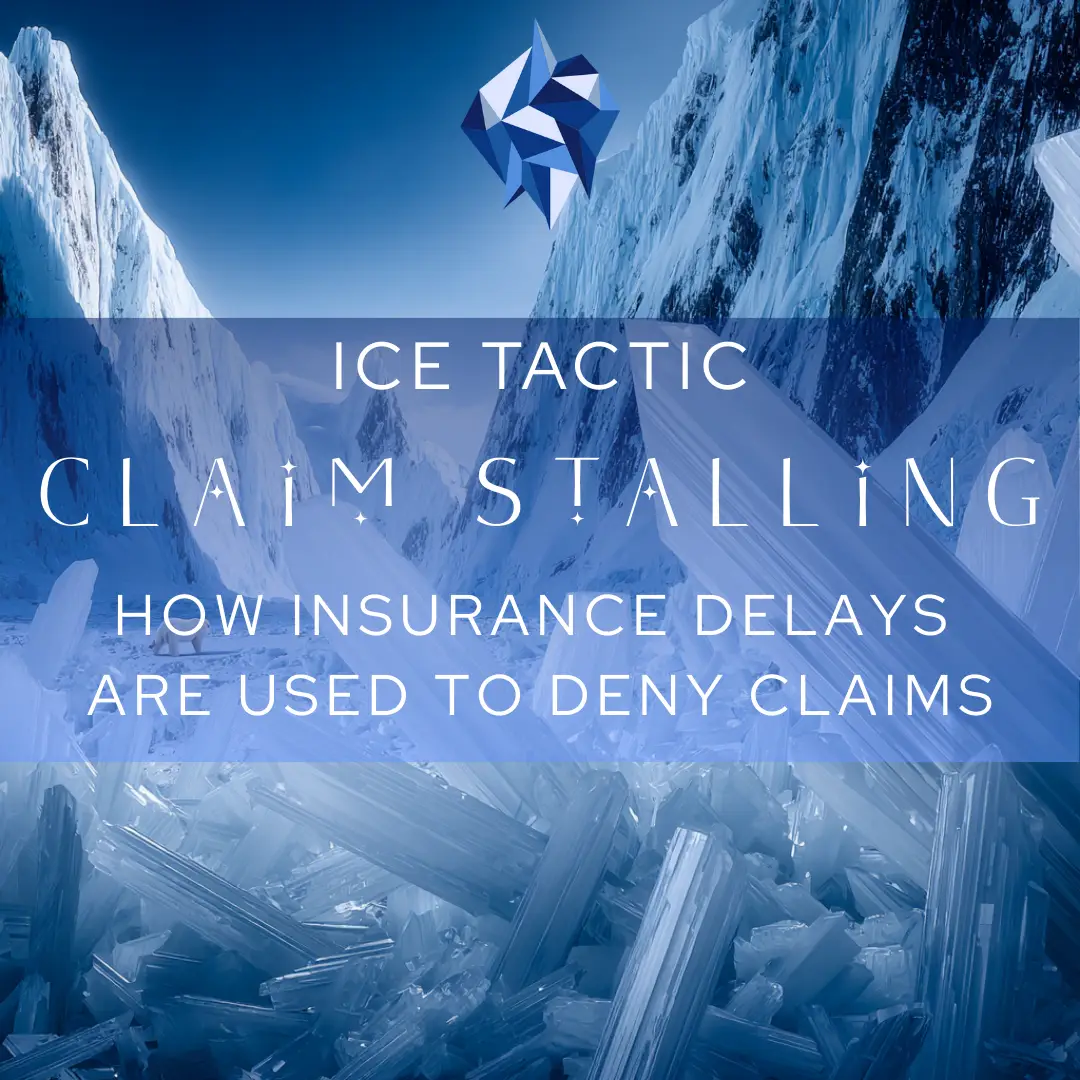 Claim Stalling: How Insurance Delays Are Used to Deny Claims